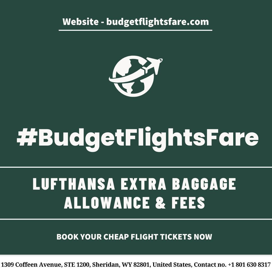 Lufthansa Extra Baggage Allowance & Fees budgetflightsfare Medium