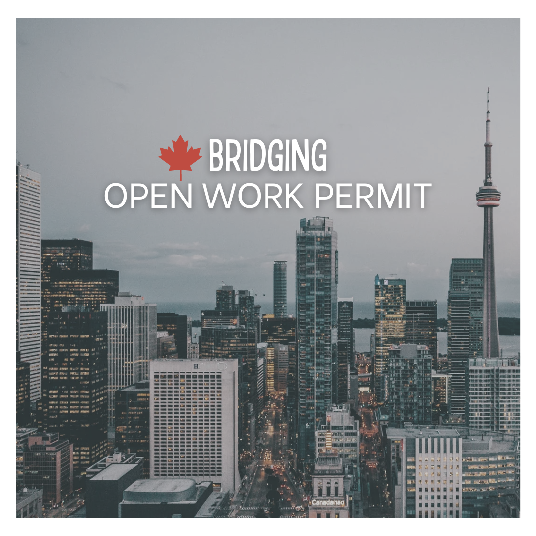 Bridging Open Work Permit (BOWP). Overview by BGK Global Immigration