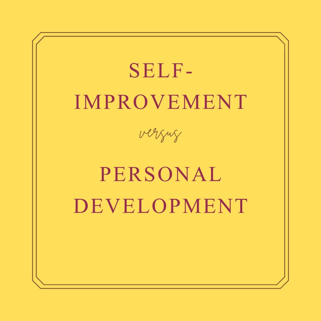 The Difference Between Self-Improvement & Personal Development
