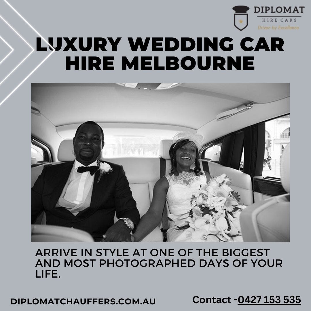 Luxury Wedding Car Hire Melbourne Diplomatchauffeurcars Diplomat