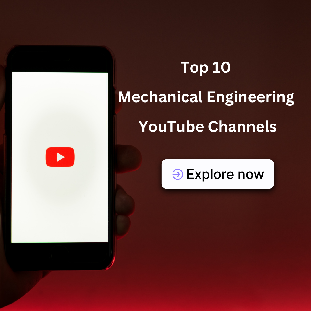 Navigating Excellence Top 10 Mechanical Engineering YouTube Channels