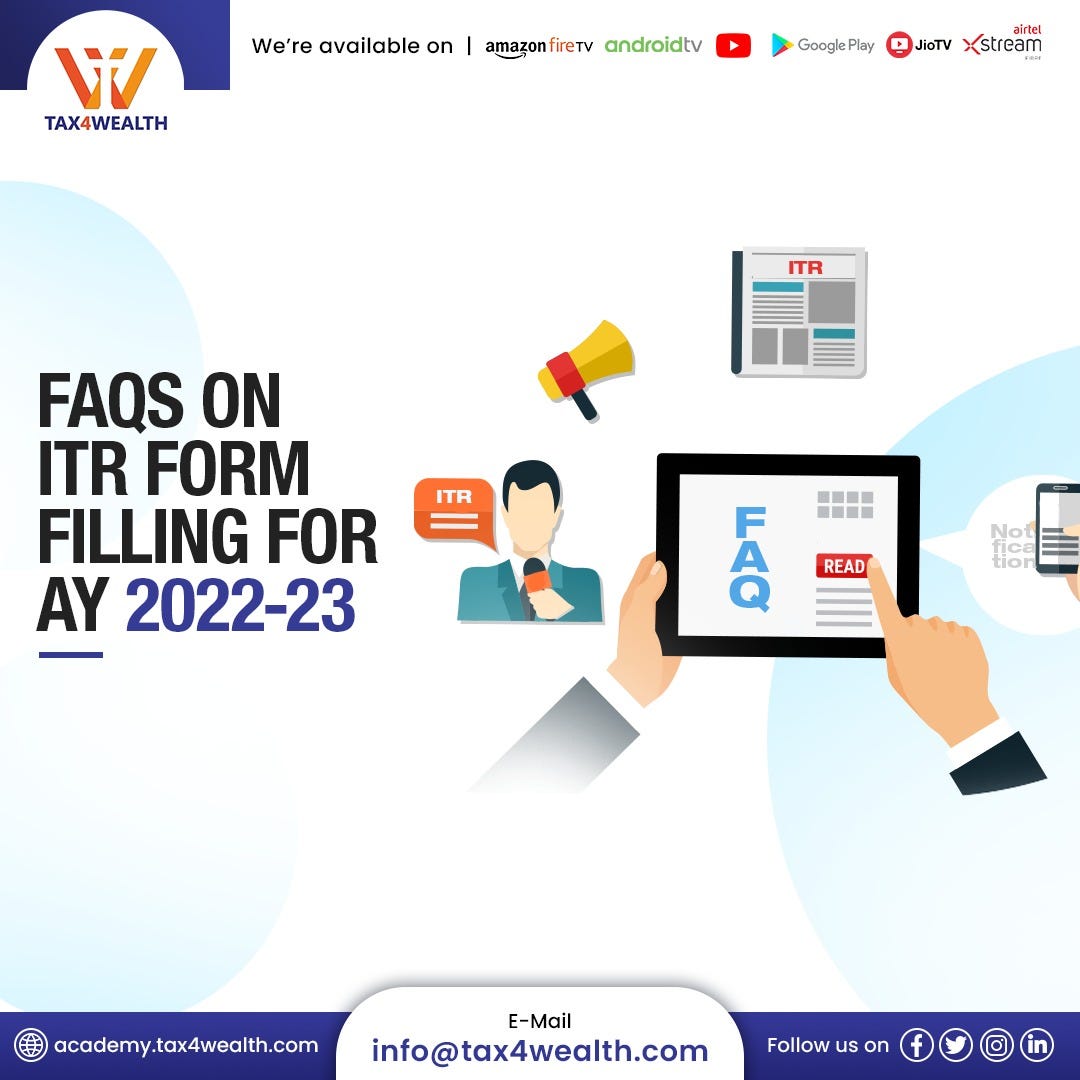 FAQs on ITR Form Filling for AY 202223 A Guide to Clear Doubts