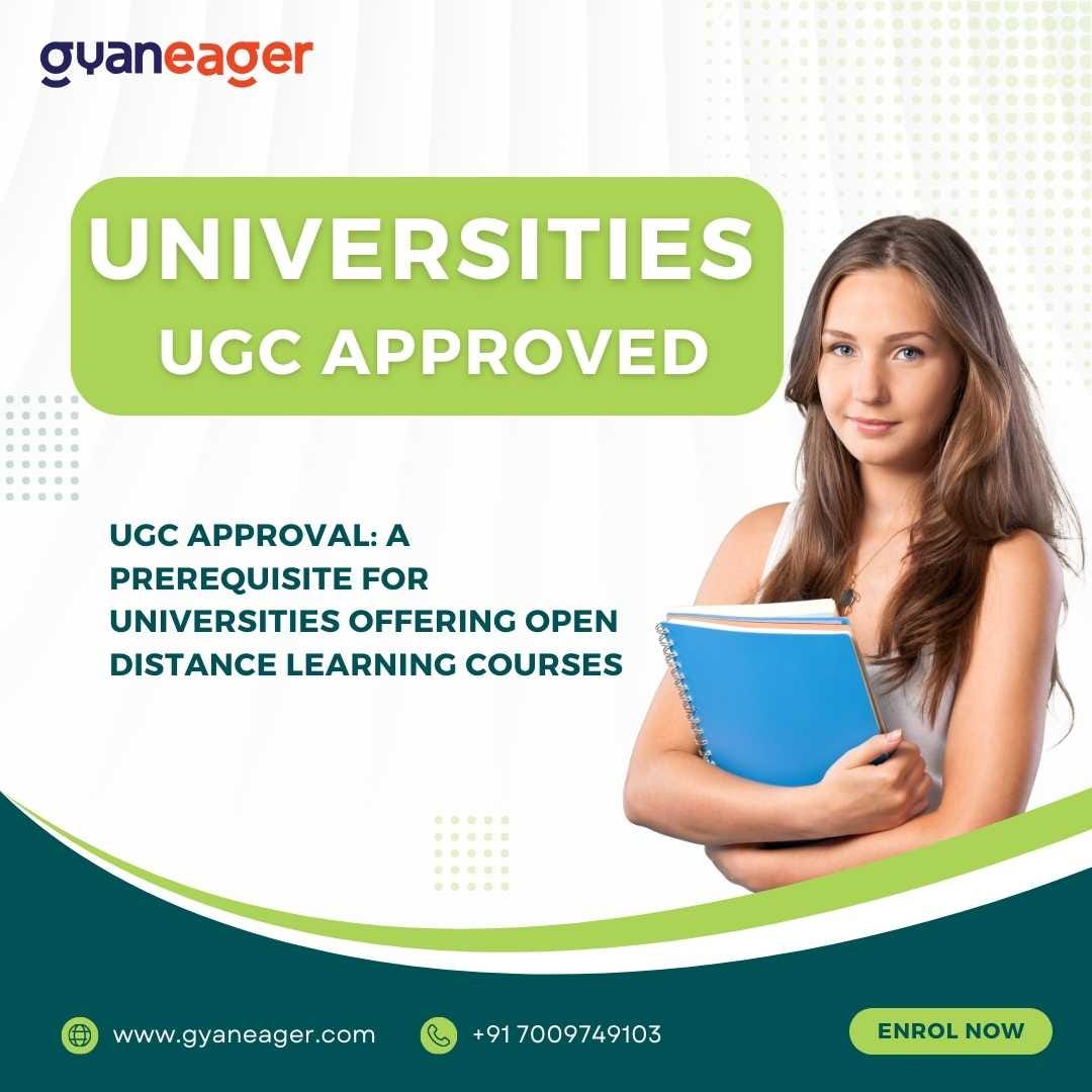 UGC Approval A Prerequisite for Universities Offering Open Distance Learning Courses by