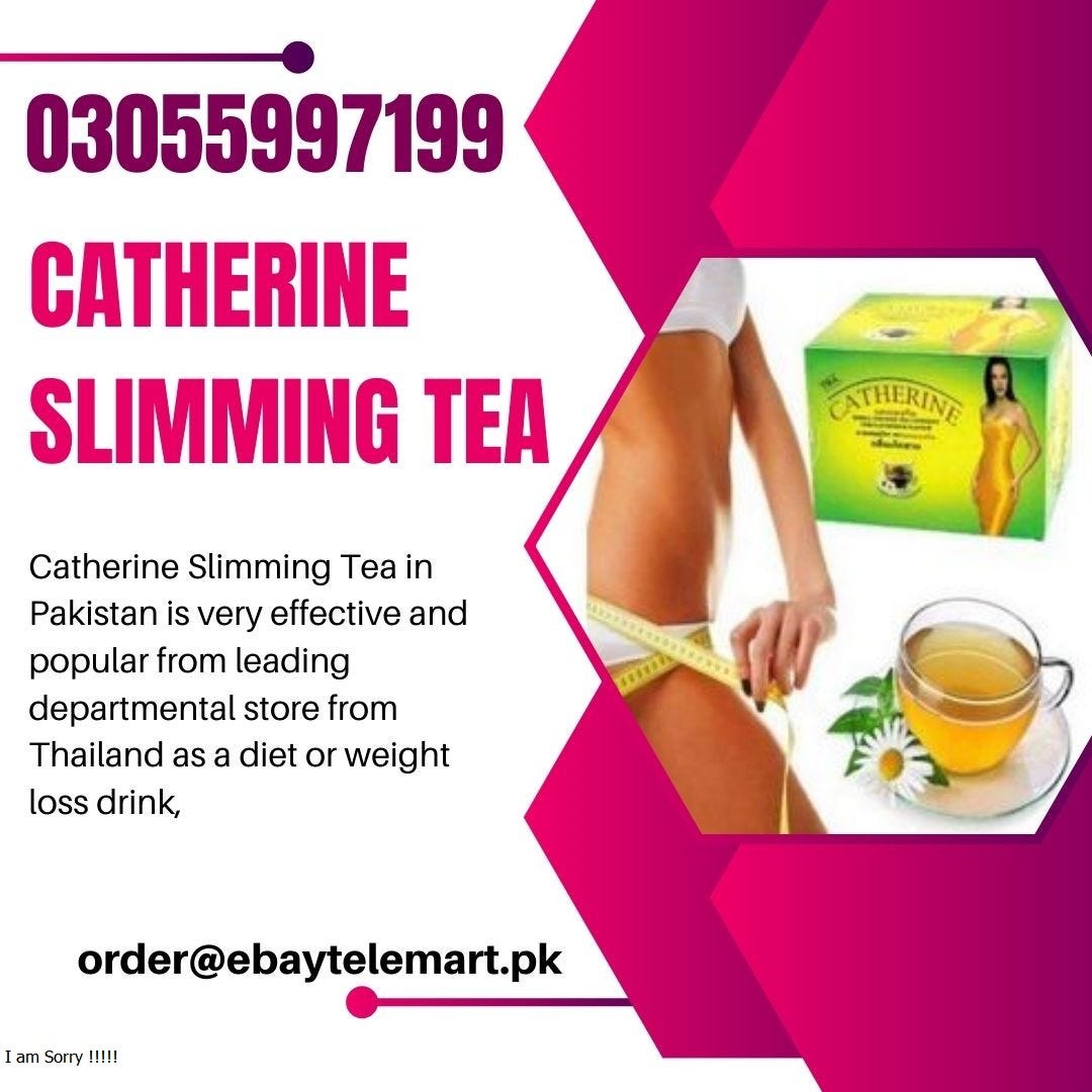 Catherine Slimming Tea in Pakistan Catherine slimming tea reviews