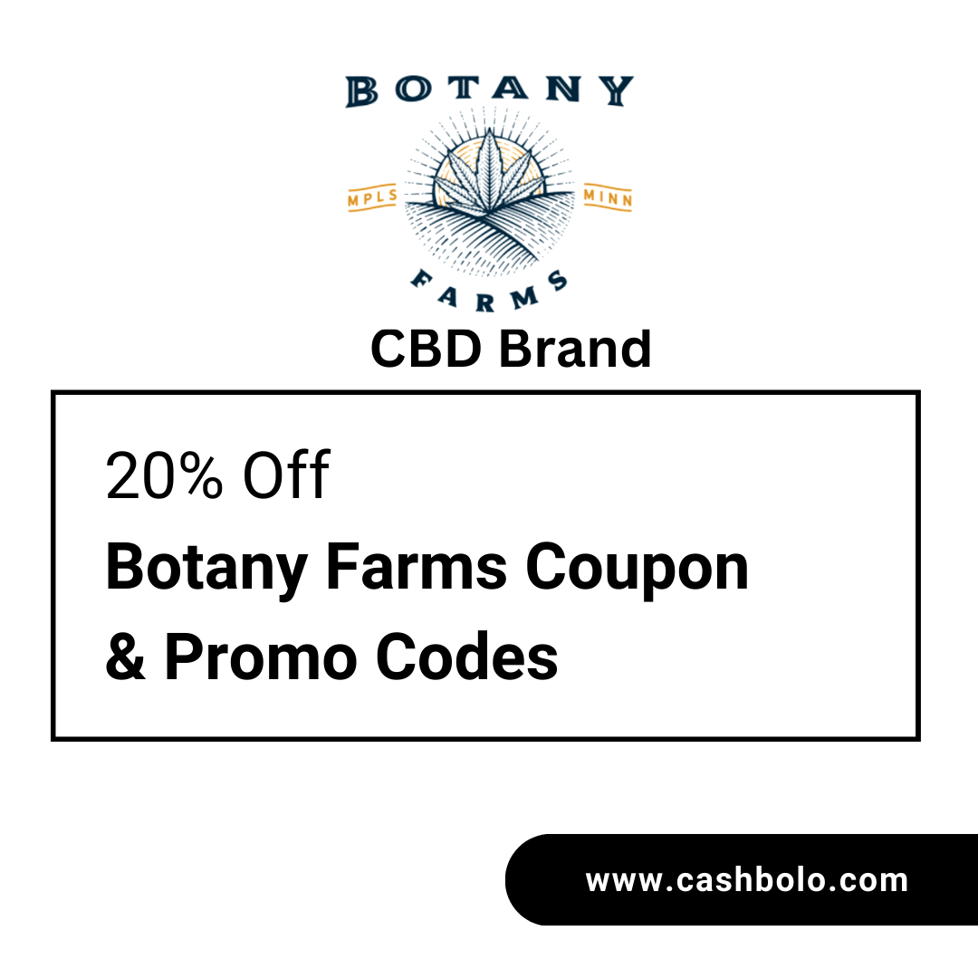 20 Off Botany Farms Coupon Codes by Quick Coupon Medium