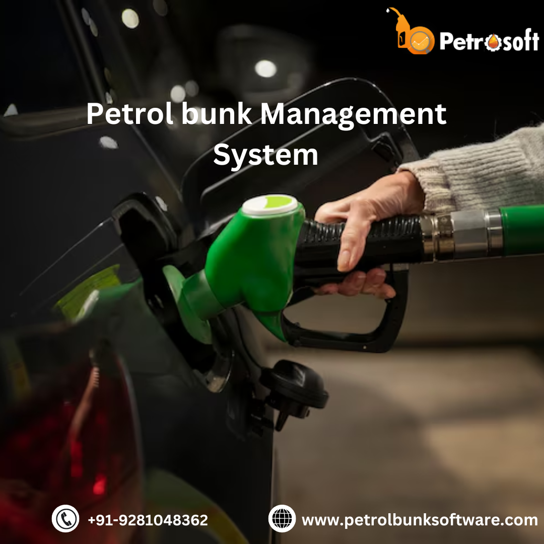 Efficient Petrol bunk management Software to upgrade your Business by