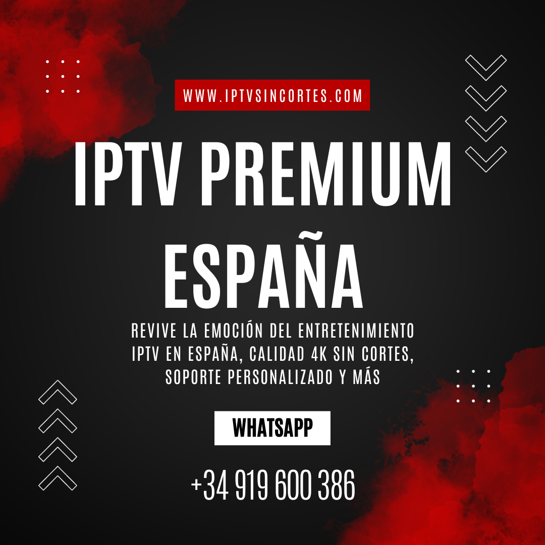 IPTV España : Calidad premium sin interrupciones