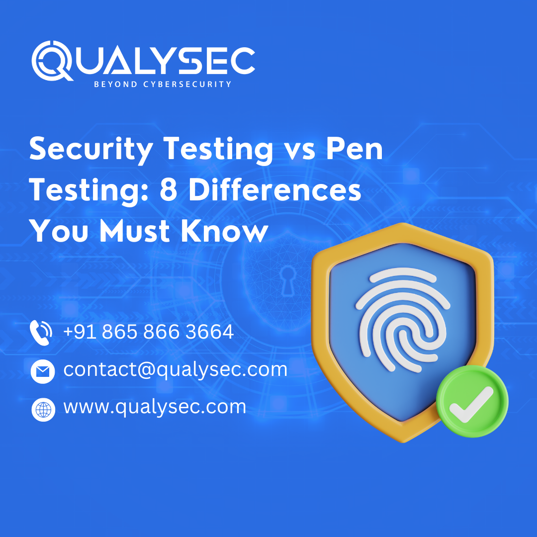 Security Testing vs Pen Testing 8 Differences You Must Know