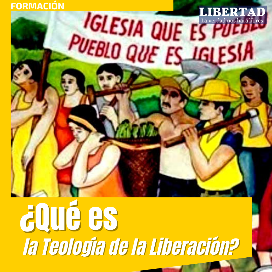 ¿Qué es la Teología de la Liberación?