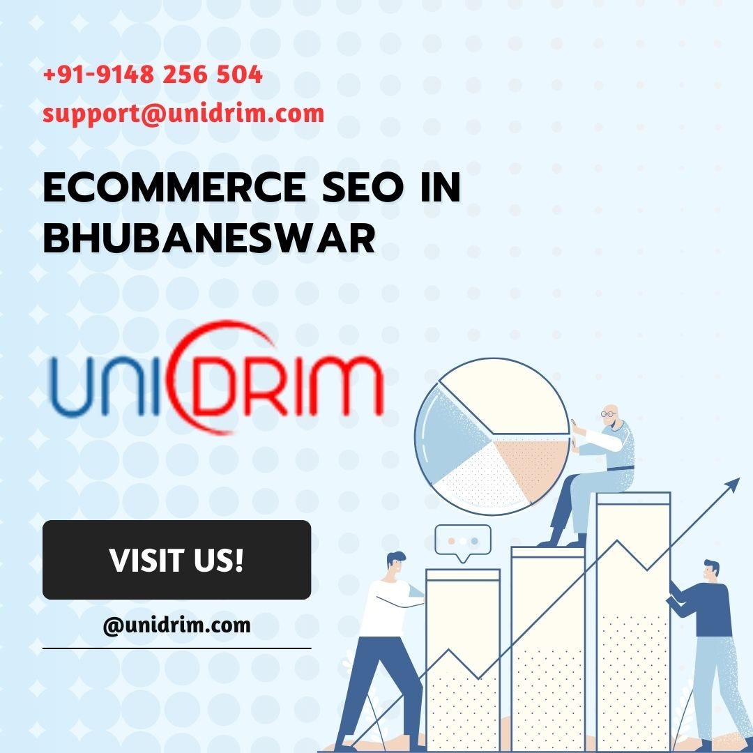 Unleashing the Power of Ecommerce SEO: Choosing the Best SEO Company in Bhubaneswar | by Unidrim One dream One Goal | Apr, 2024 | Medium