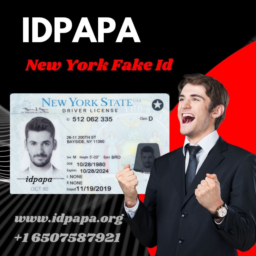 City That Never Sleeps Get the Best Fake New York ID from IDPAPA! by