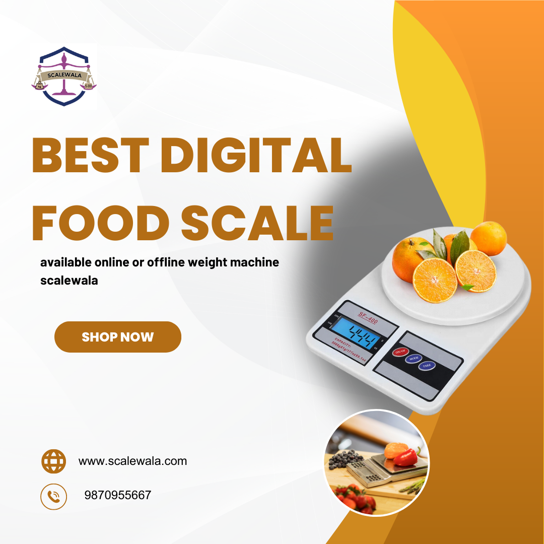 Best Digital Food scale. Best Digital Food scale by Scalewala Jul