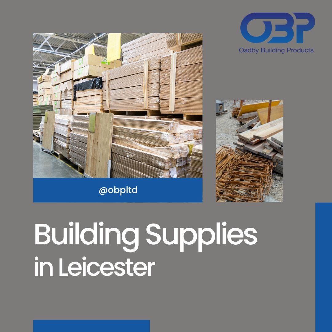 Meet Your Local Building Supplies in Leicester Oadby Building