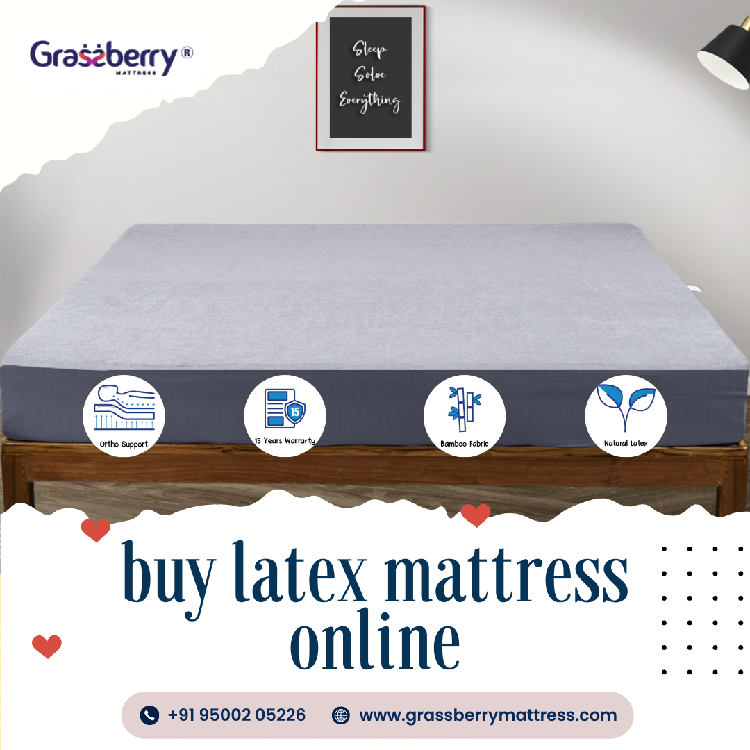 Benefits of Buying a Latex Mattress Online by Grassberrymattresskarur Jul, 2023 Medium