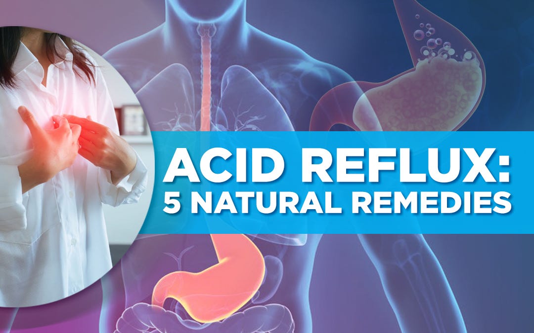 Acid Reflux 5 Natural Remedies. GERD (GastroEsophageal Reflux Disease
