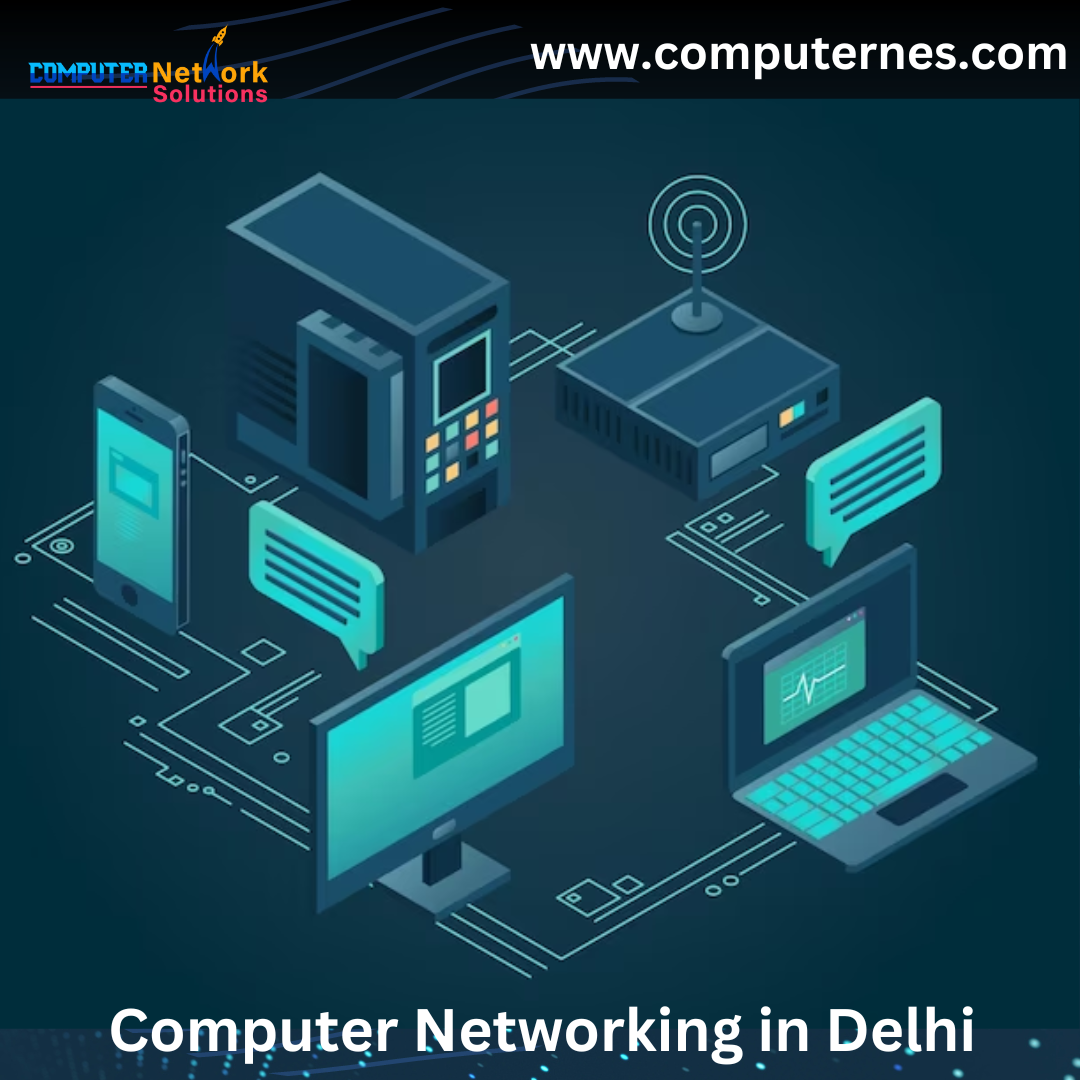 Computer Networking in Delhi Computernes COMPUTER NETWORK SOLUTIONS