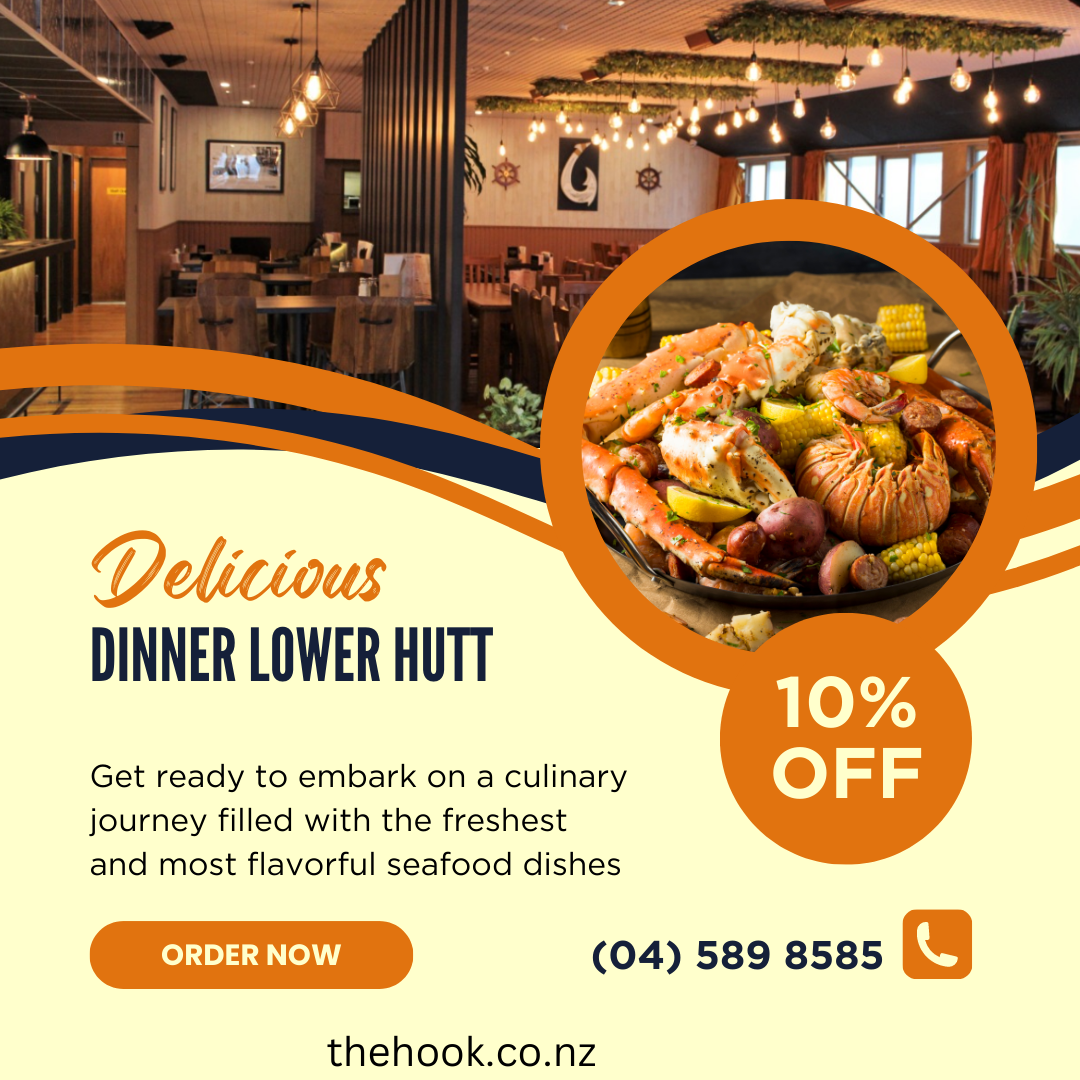 A Gastronomic Delight Lower Hutt Dinner at The Hook Petone Restaurant
