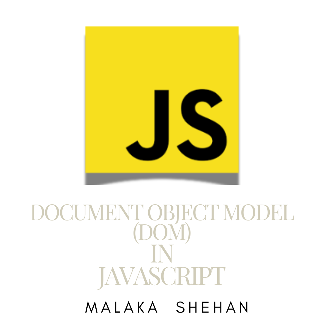 Understanding the Document Object Model (DOM) in JavaScript | by Malaka ...