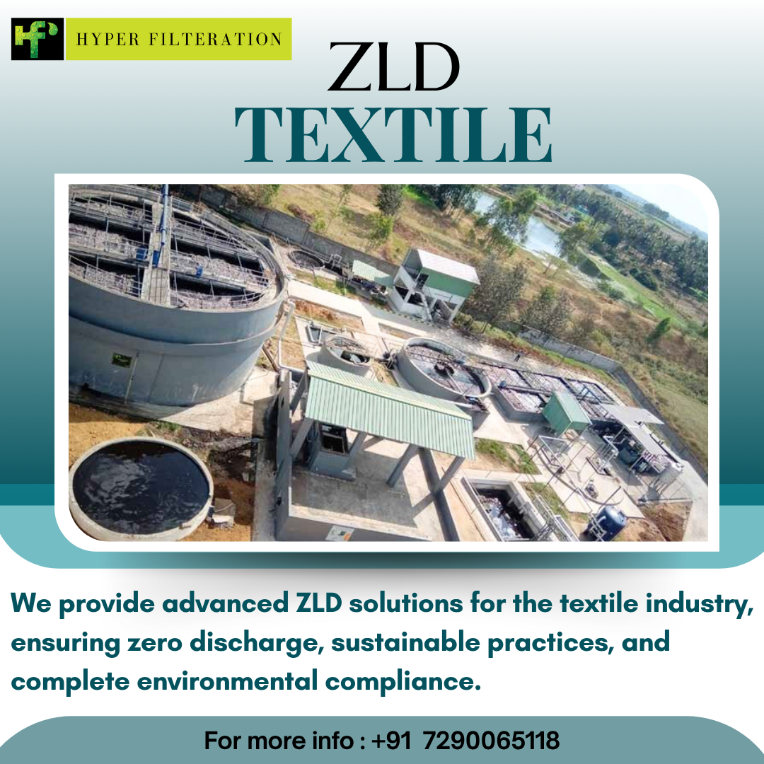 Zero Liquid Discharge (ZLD): A Sustainable Water Treatment Solution for Industries