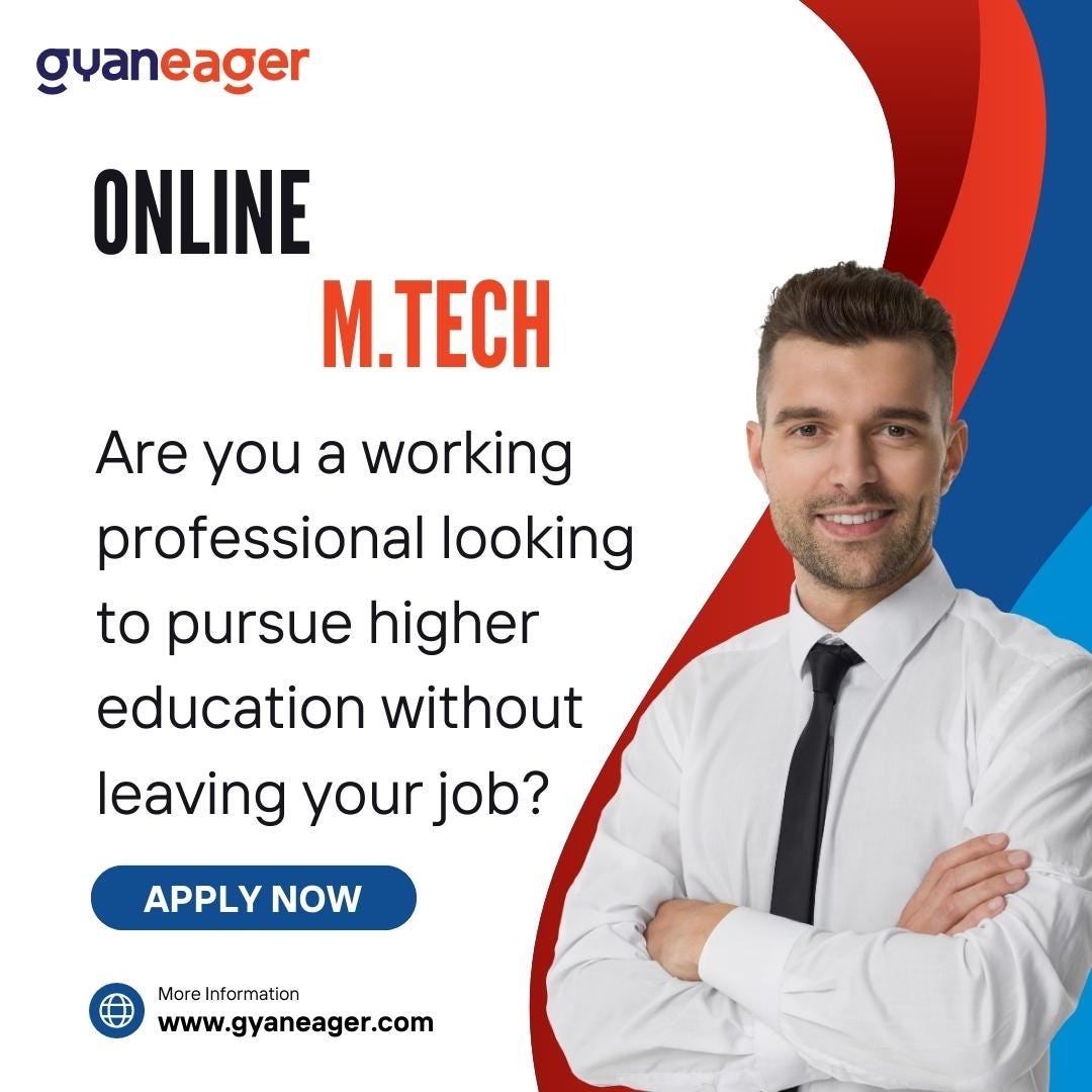 Online M.Tech for Working Professionals in India by Gyaneager Medium