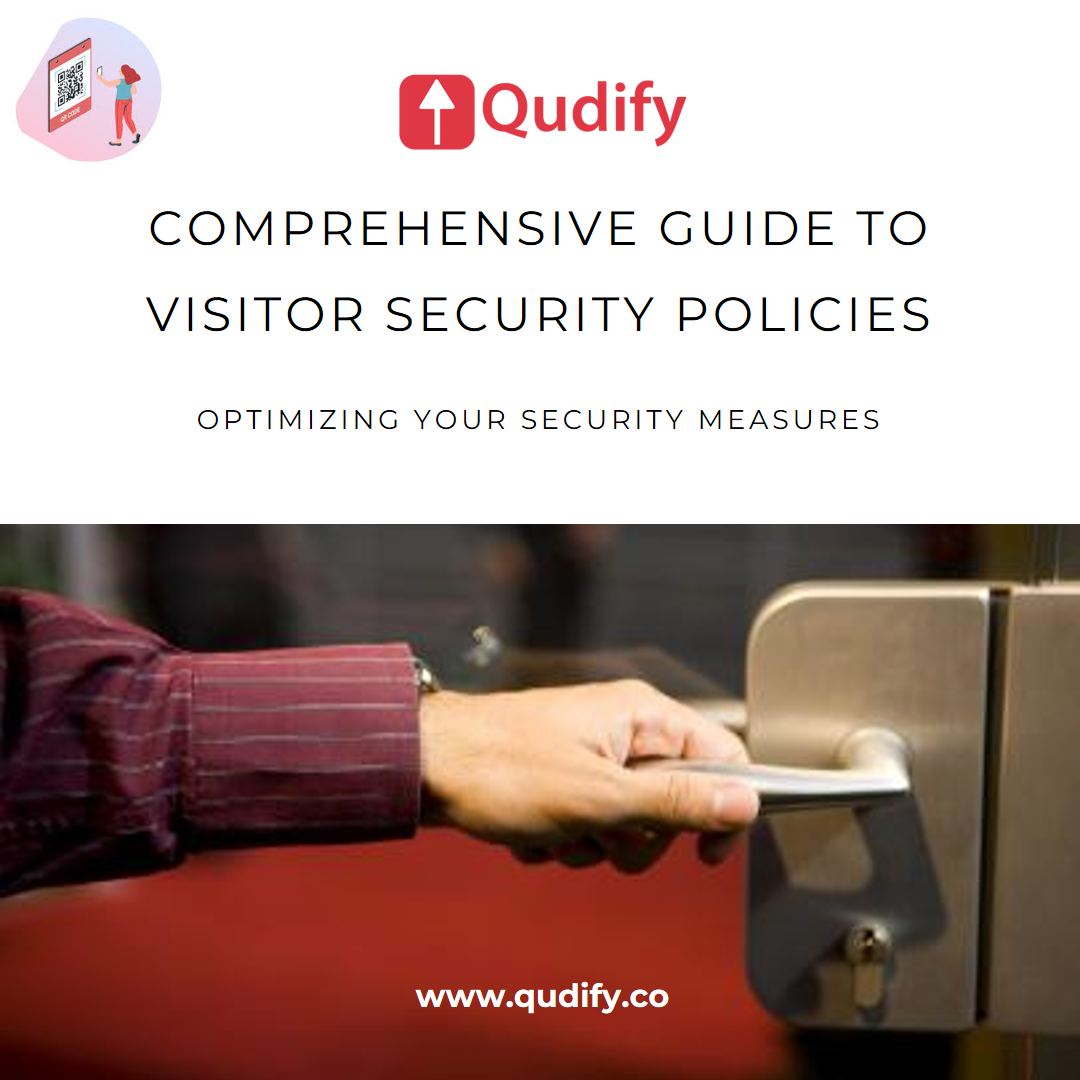Optimizing Visitor Security Policies A Comprehensive Guide by Qudify