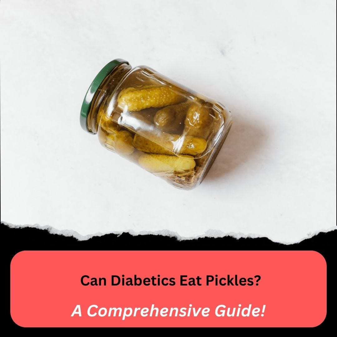 Can Diabetics Eat Pickles: A Comprehensive Guide | by Healthy Nation |  Medium