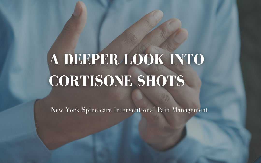 A Deeper Look Into Cortisone Shots by NY Spine Care Interventional