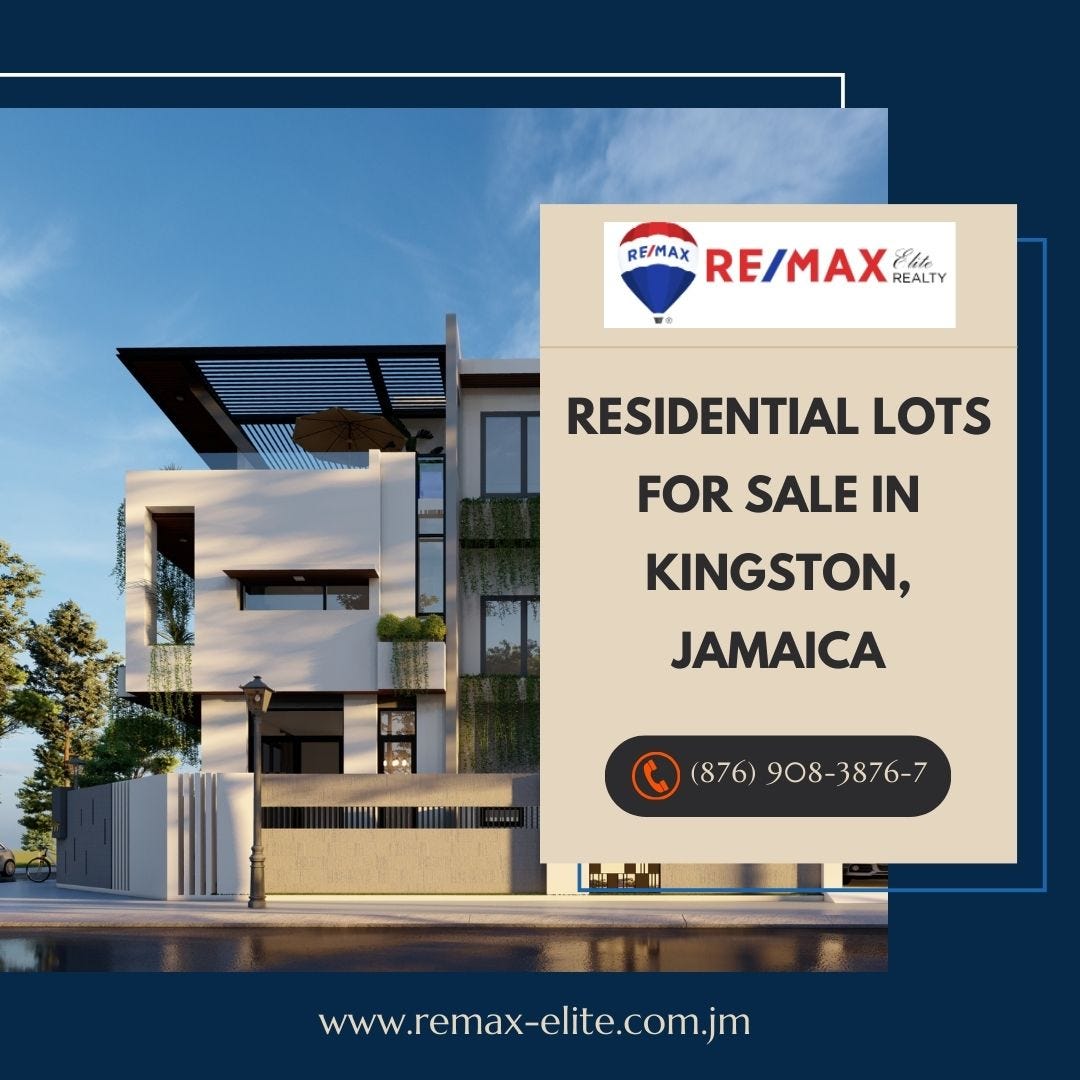 Residential Lots for Sale in Kingston, Jamaica Remax Elite Realty