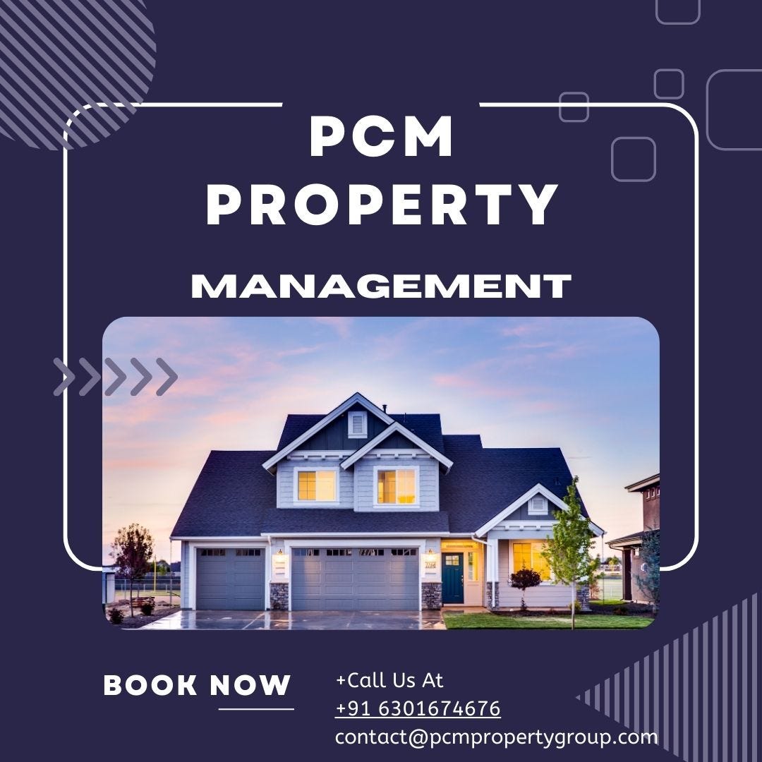 PCM Property Management Service Elevating Your Investment by vikas chaudhary Jan, 2024 Medium