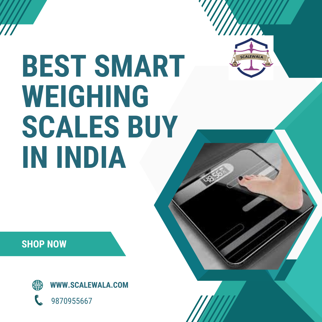 Best smart weighing scales buy in India by Scalewala Jul, 2023 Medium