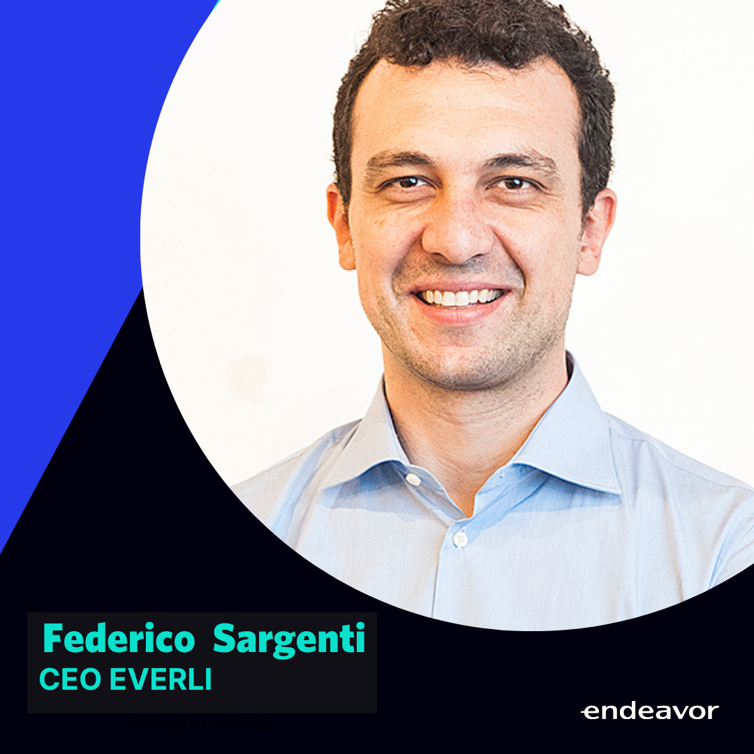 A chat with… Federico Sargenti, CEO of Everli | by Endeavor talks with ...