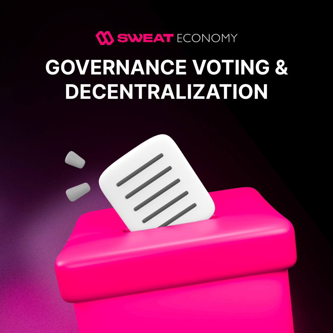 Governance voting & decentralization | by Sweat Team | Sweat Economy ...