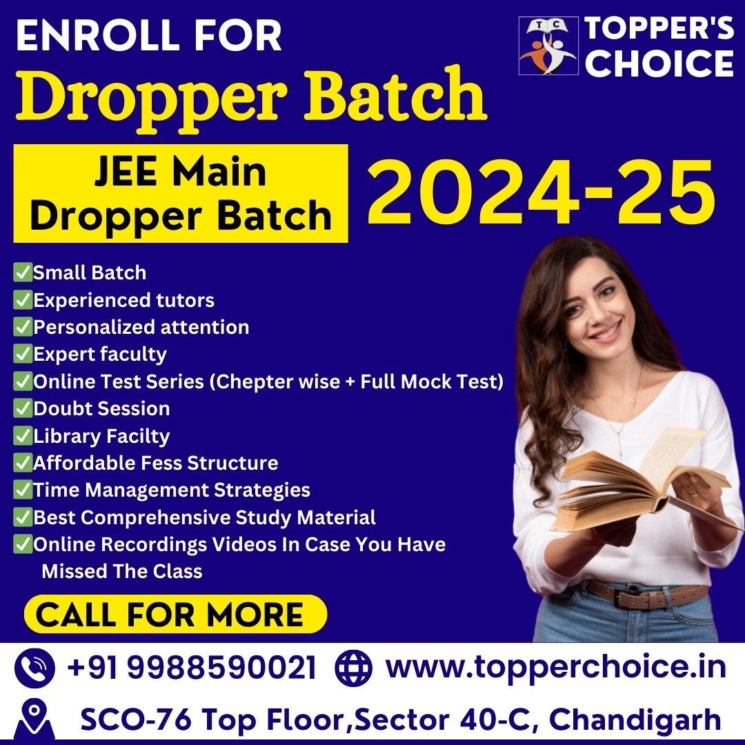 Start Your JEE Dropper Batch Journey with Topper’s Choice in Chandigarh