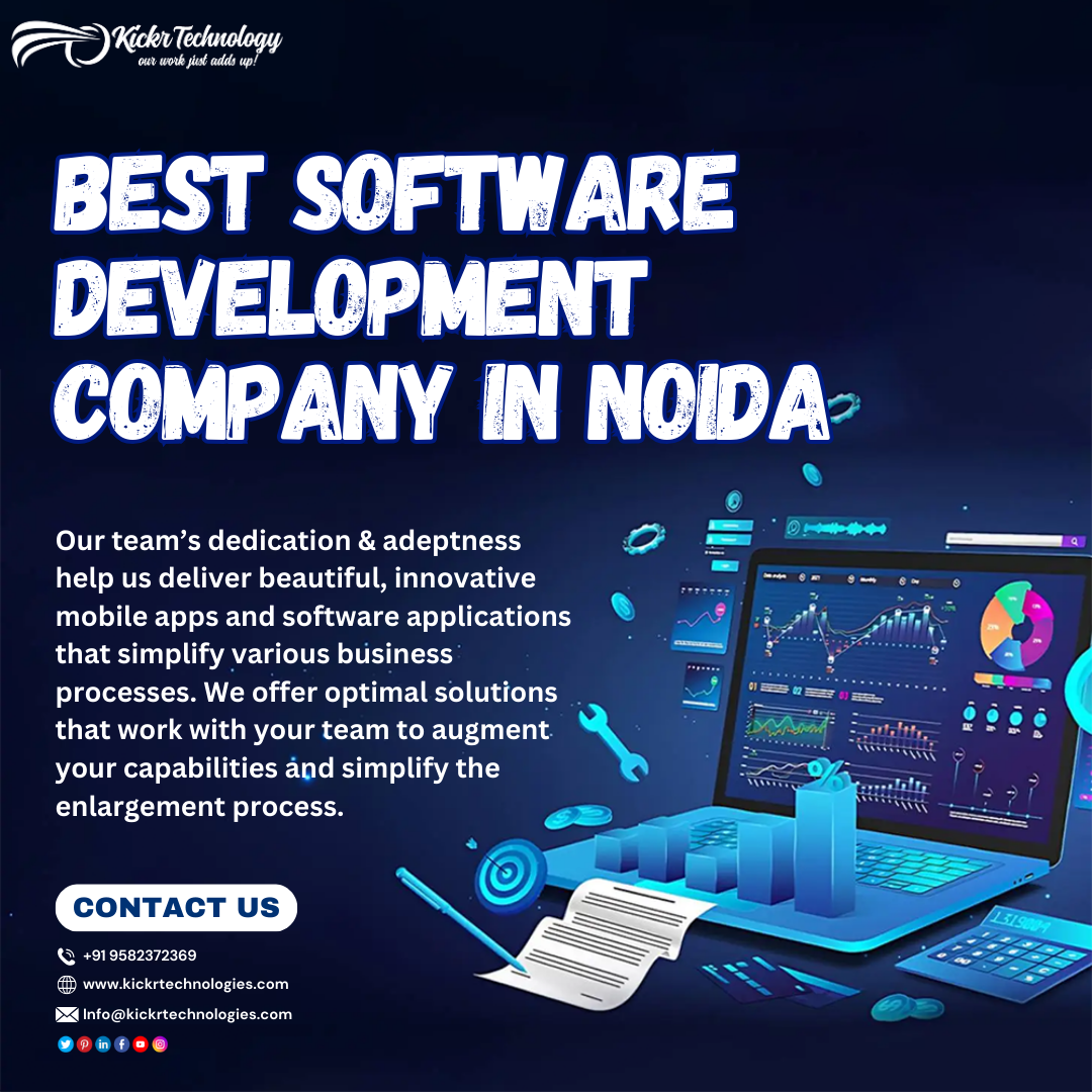 Exploring Best Software Development Company in Noida : Kickr Technology ...