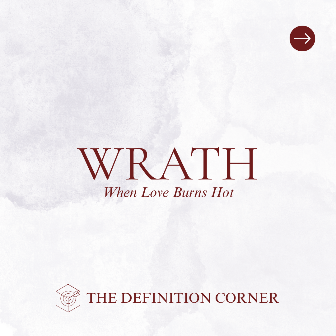 WRATH — THE FIERY LOVE THAT REFUSES TO BE INDIFFERENT
