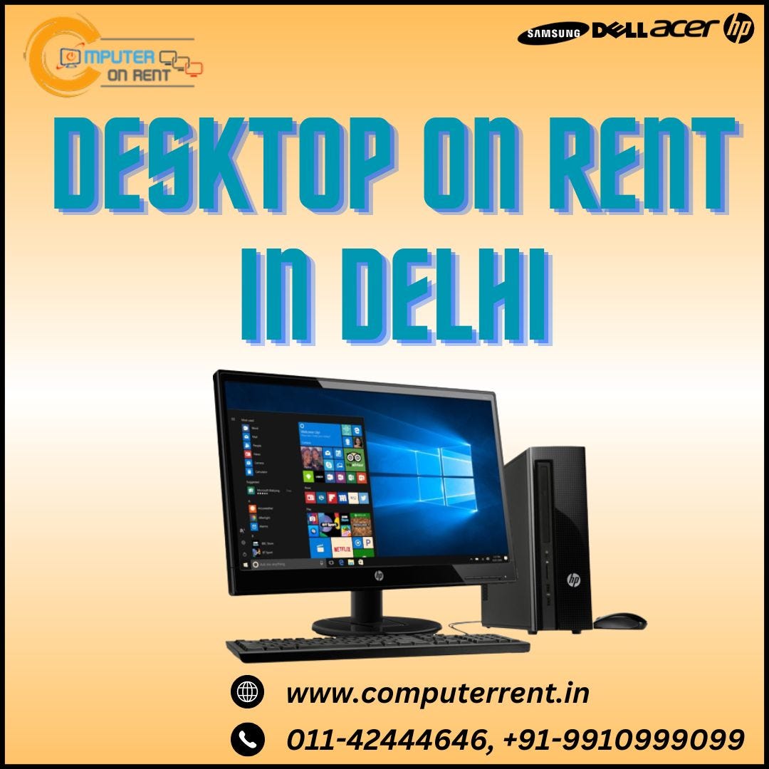 Laptops Desktops On Rent In Delhi & Ncr Delhi Desktop rent Delhi! 9910999099 - Computer on rent - Medium