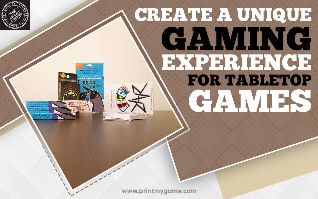 Create a unique gaming experience for tabletop games by Print My Game