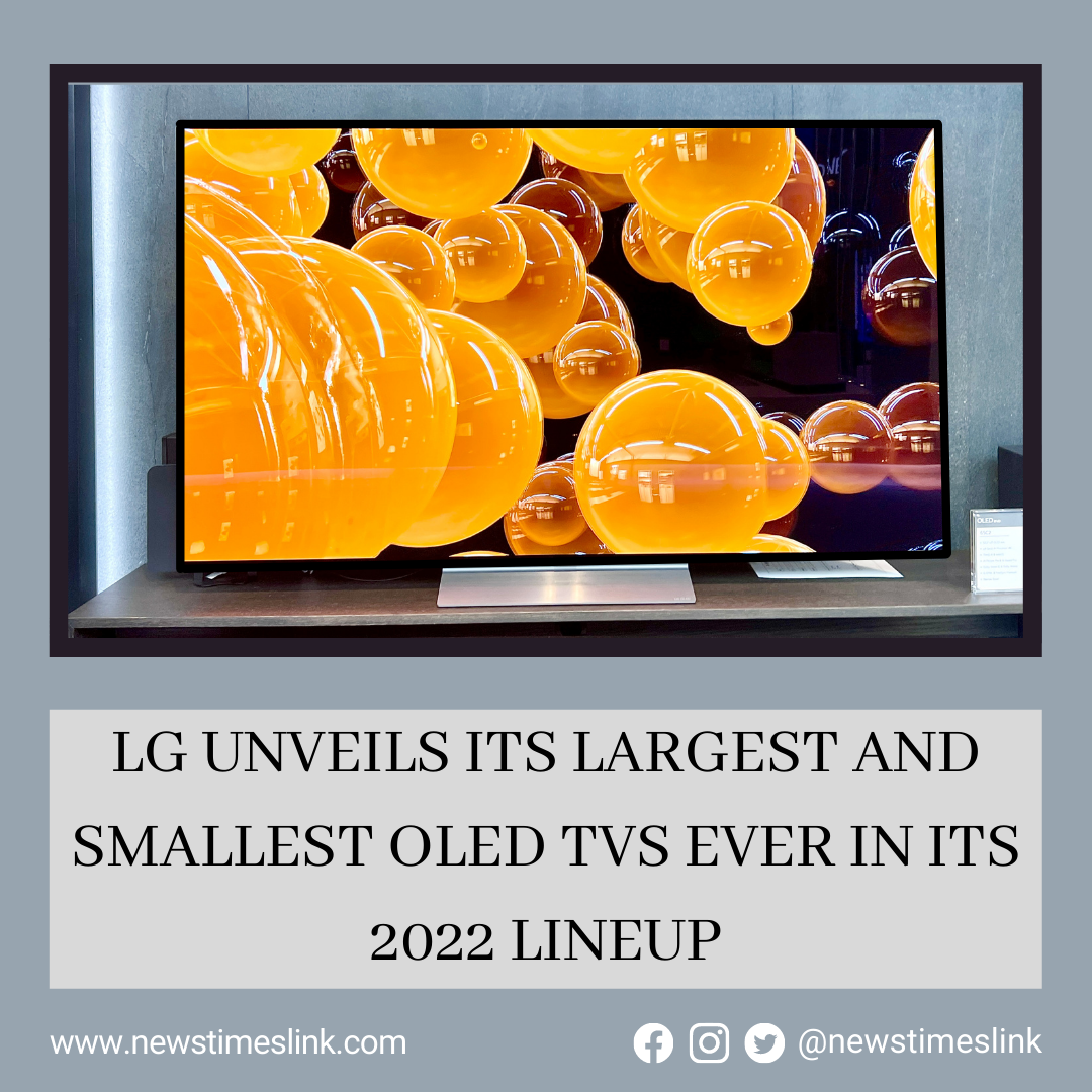 LG Unveils its Largest and Smallest OLED TVs ever in its 2022 Lineup