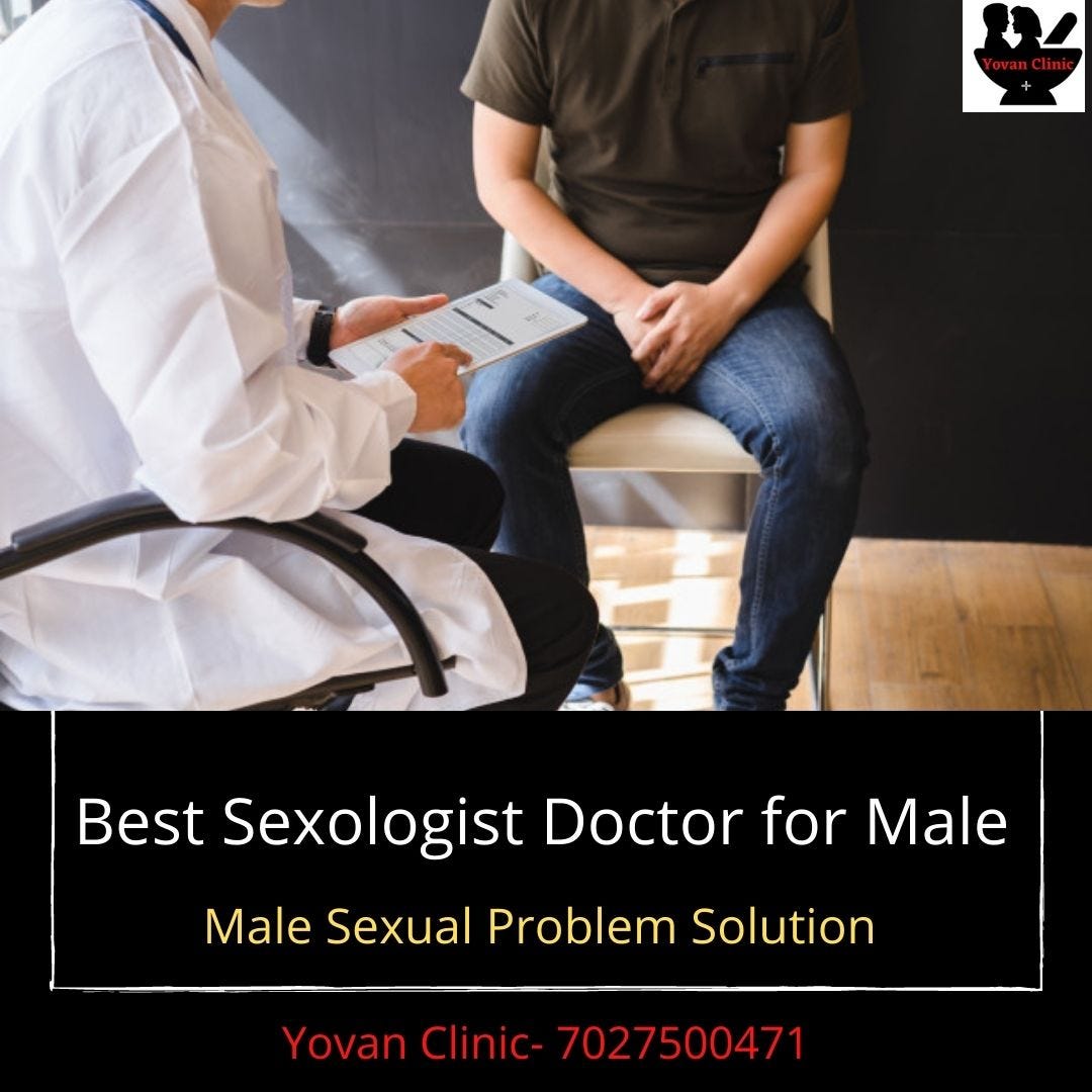 Best Treatment for Male Sexual Problems. Best Sexologist Doctor for