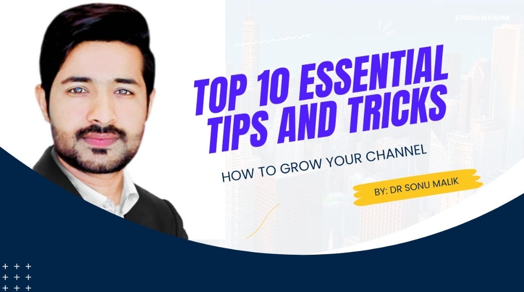 10 Proven Strategies to Grow Your  Channel