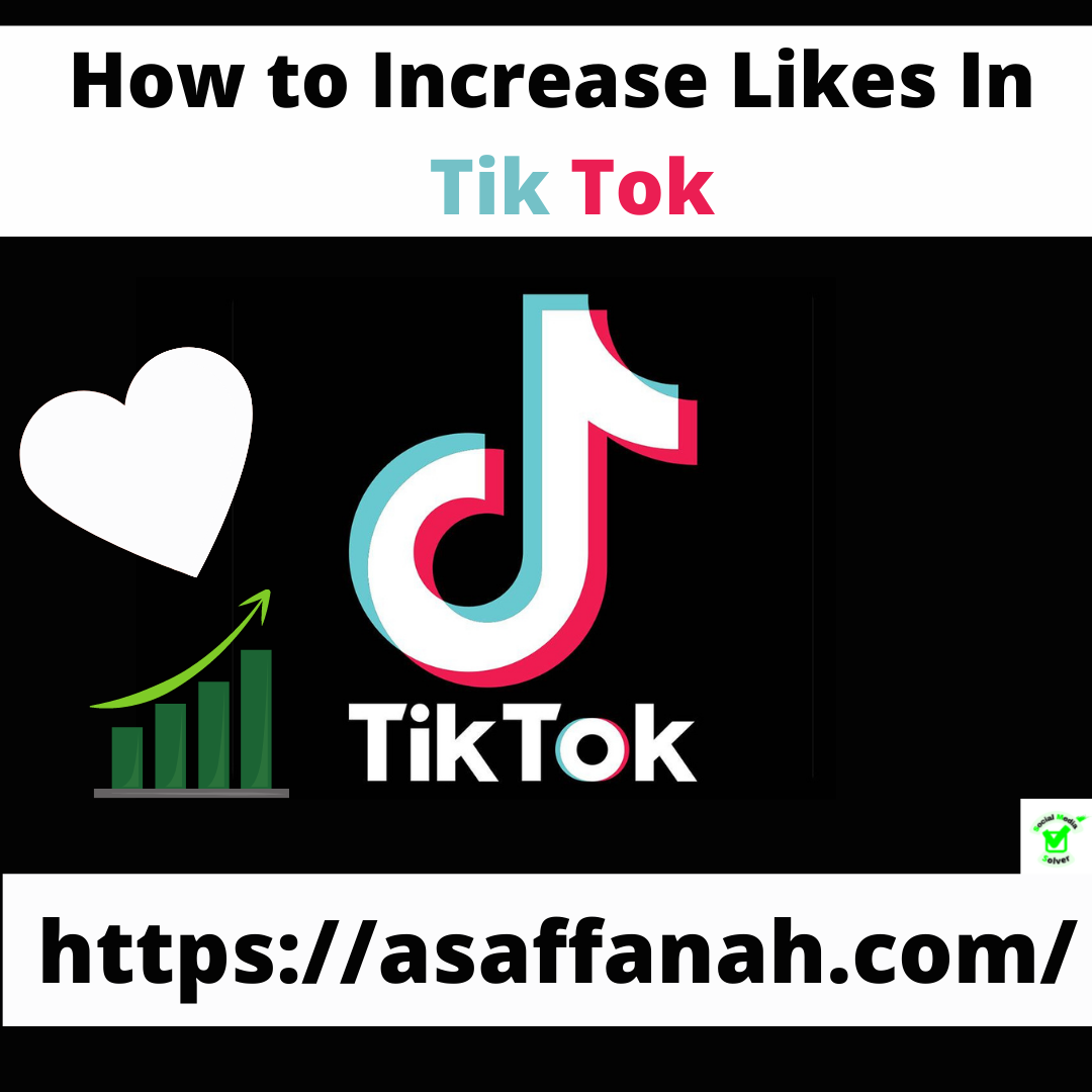 How to Increase Likes on Tik Tok ? | by Social Media Solver | Medium
