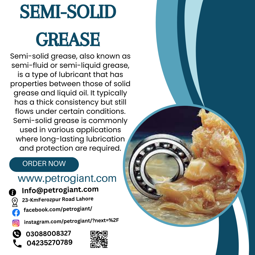 Semi Solid Grease Semisolid Grease Also Known As By Petrogiant