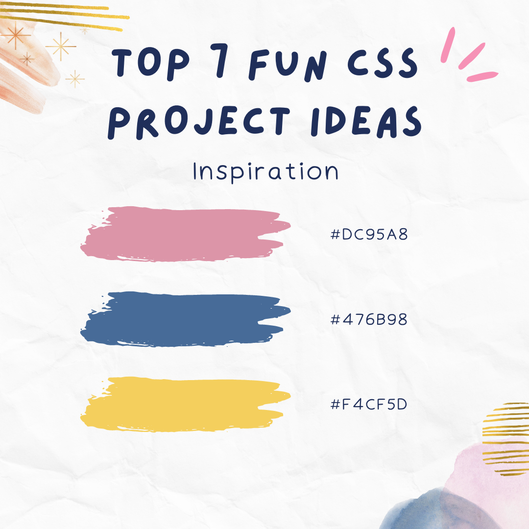 Top 7 Fun CSS Project Ideas Topics For Beginners 2022 By 