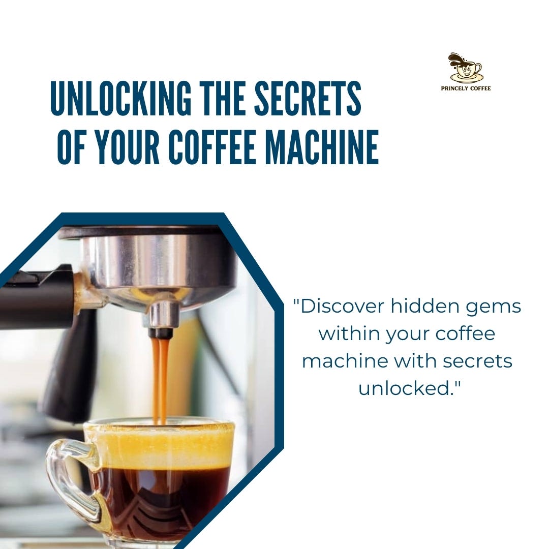 Unlocking the Secrets of Your Coffee Machine - David G. - Medium