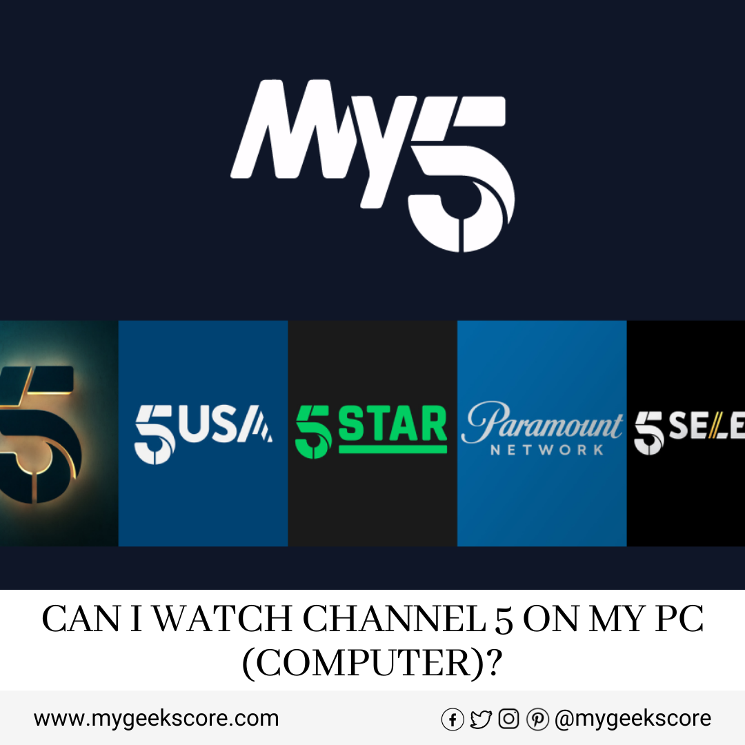 Can I watch channel 5 on my PC