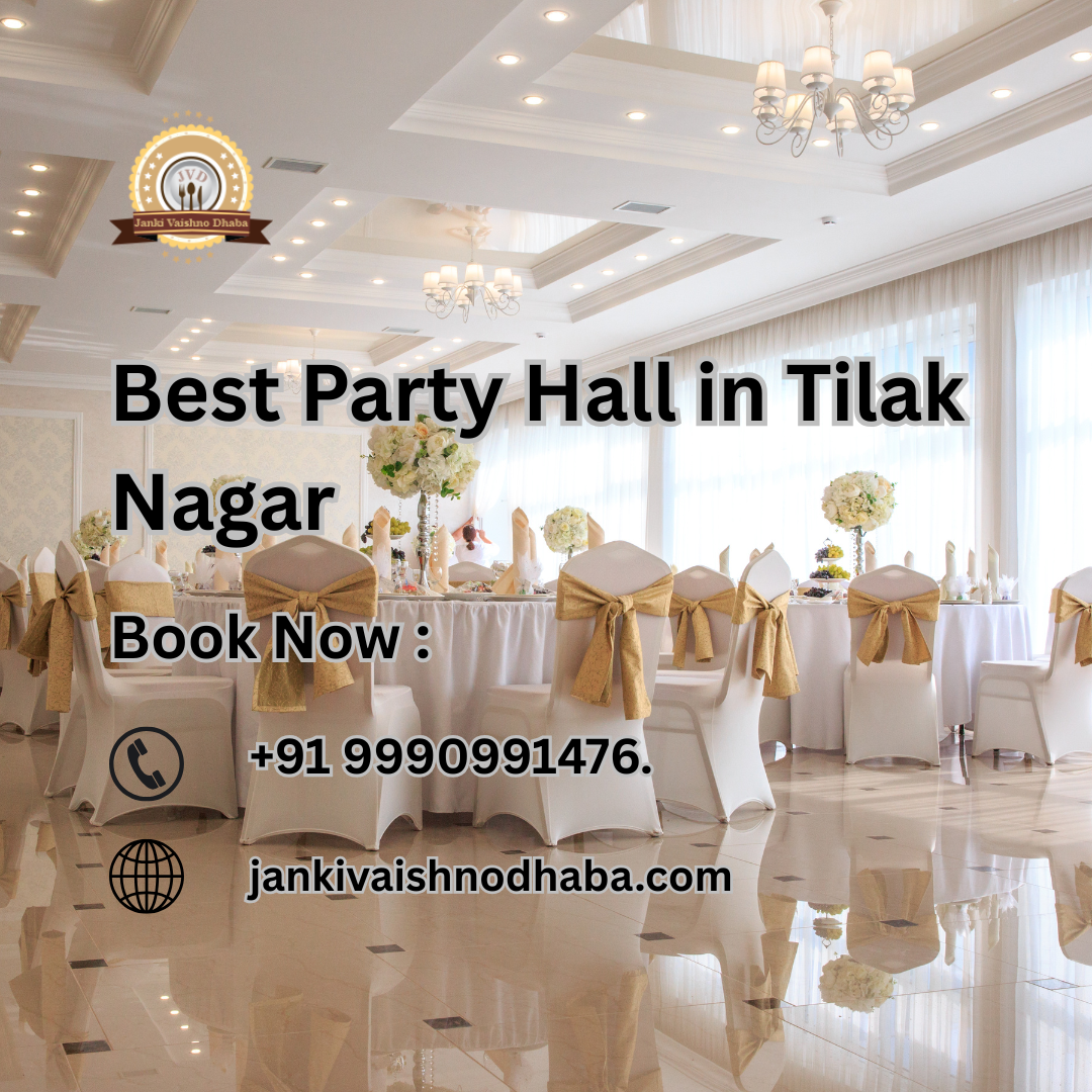 Best Party Hall in Tilak Nagar