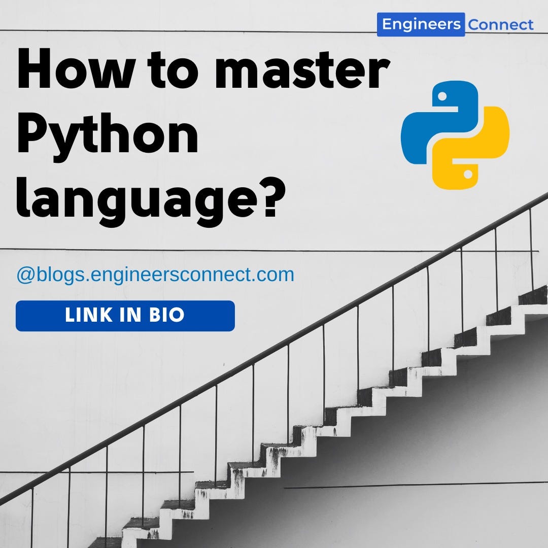 How to master python language?. Python :- | by EngineersConnect | Medium