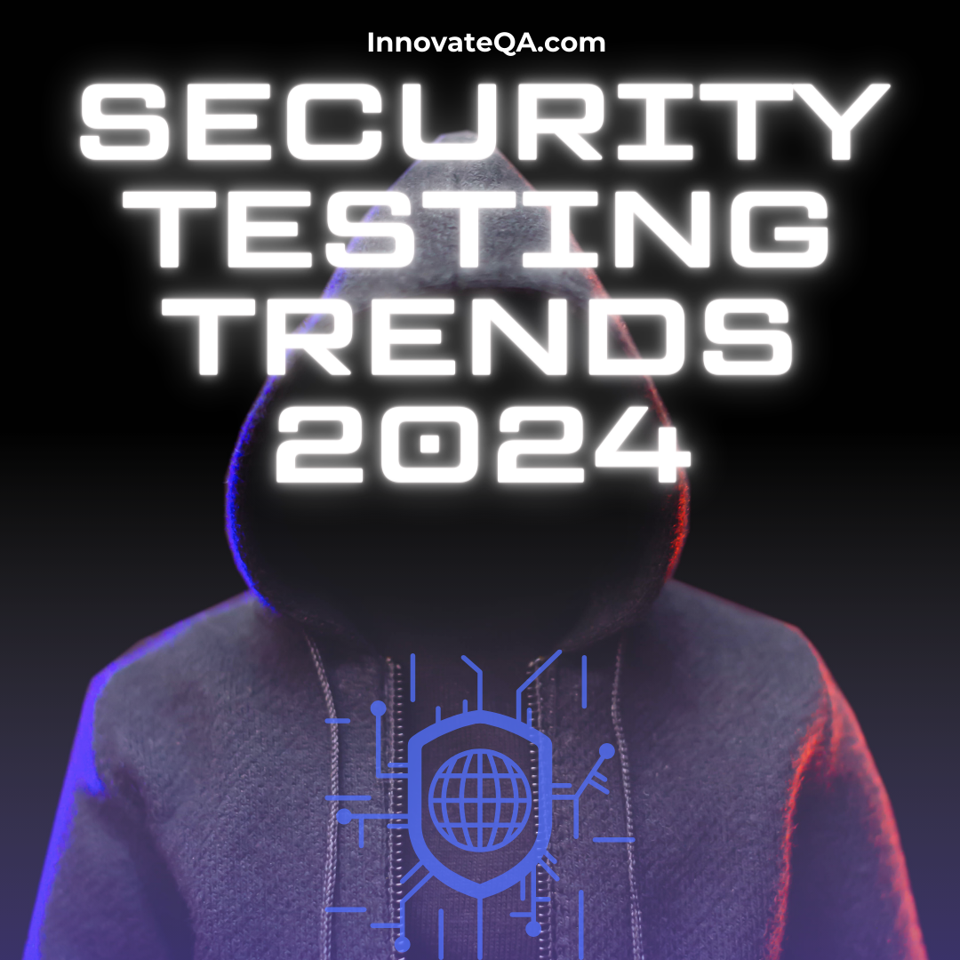 Security Testing Trends 2024