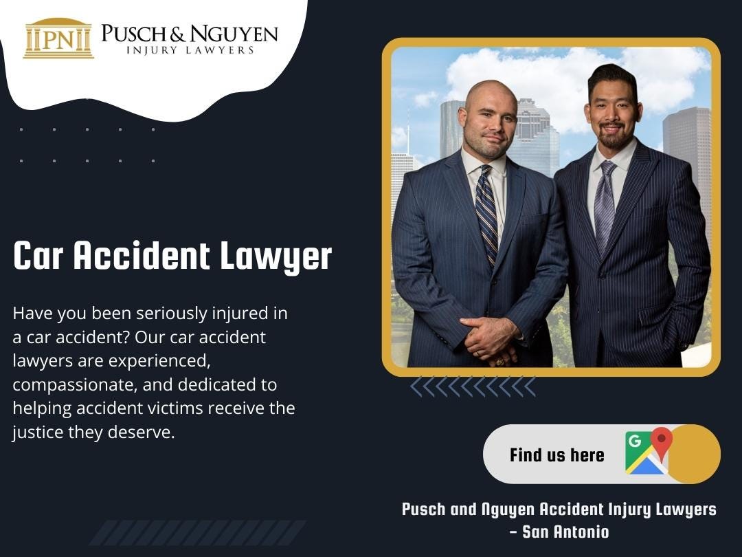 San Antonio Car Accident Lawyer. Trusted Support When You Need It Most… |  by Pusch and Nguyen Law Firm | Medium