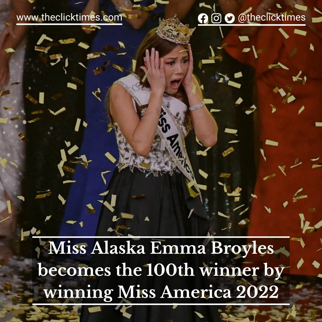 Miss Alaska Emma Broyles Becomes The 100th Winner By Winning Miss America 2022 The Click Times